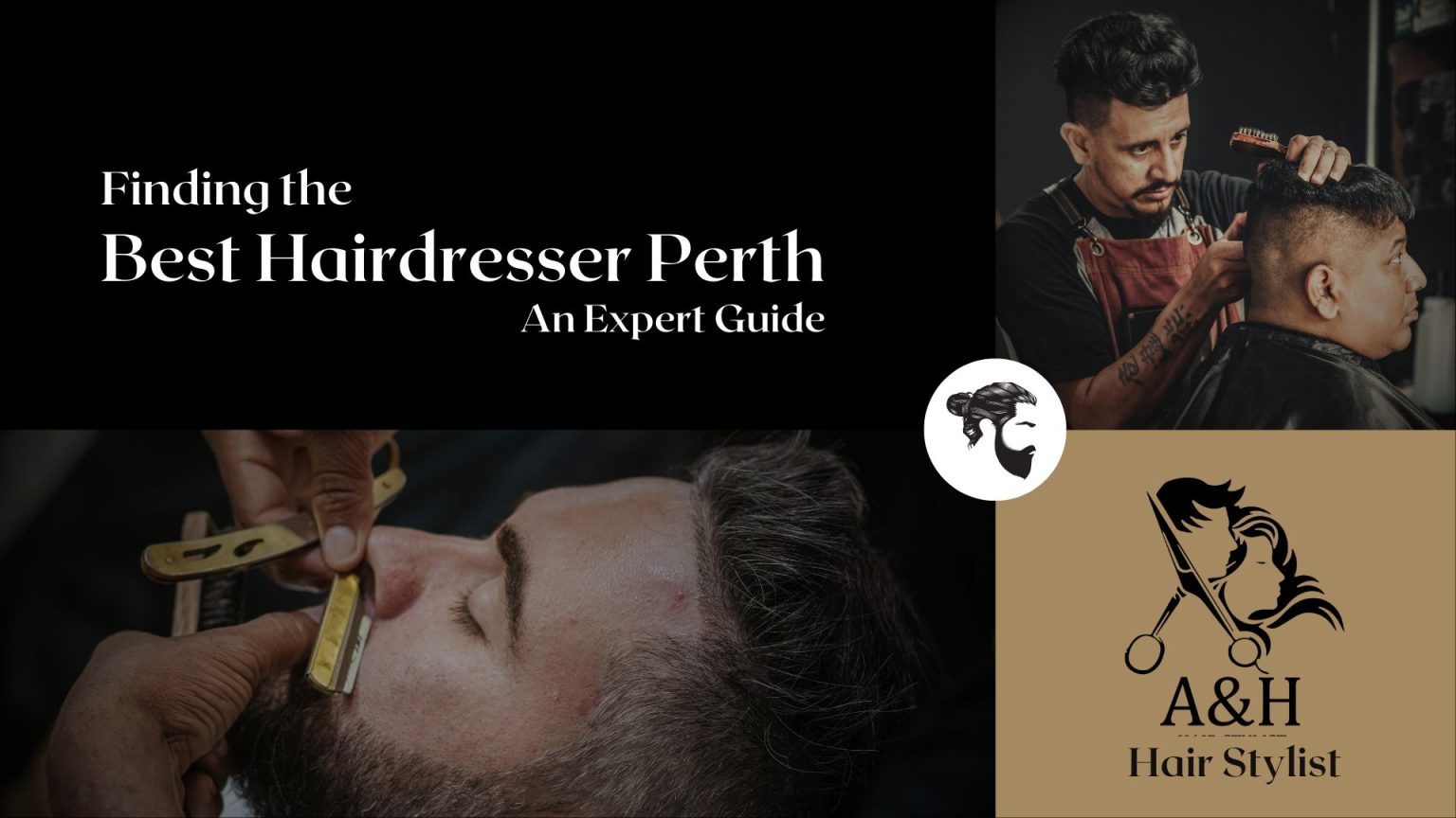 Best Hairdresser Perth